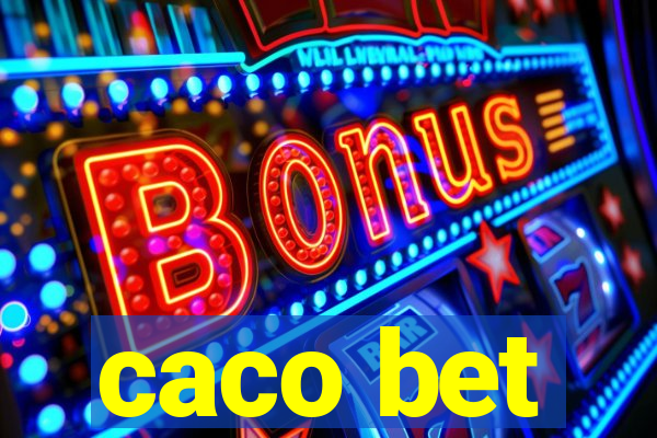 caco bet